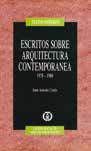 Escritos sobre arquitectura contemporánea 1978-1988